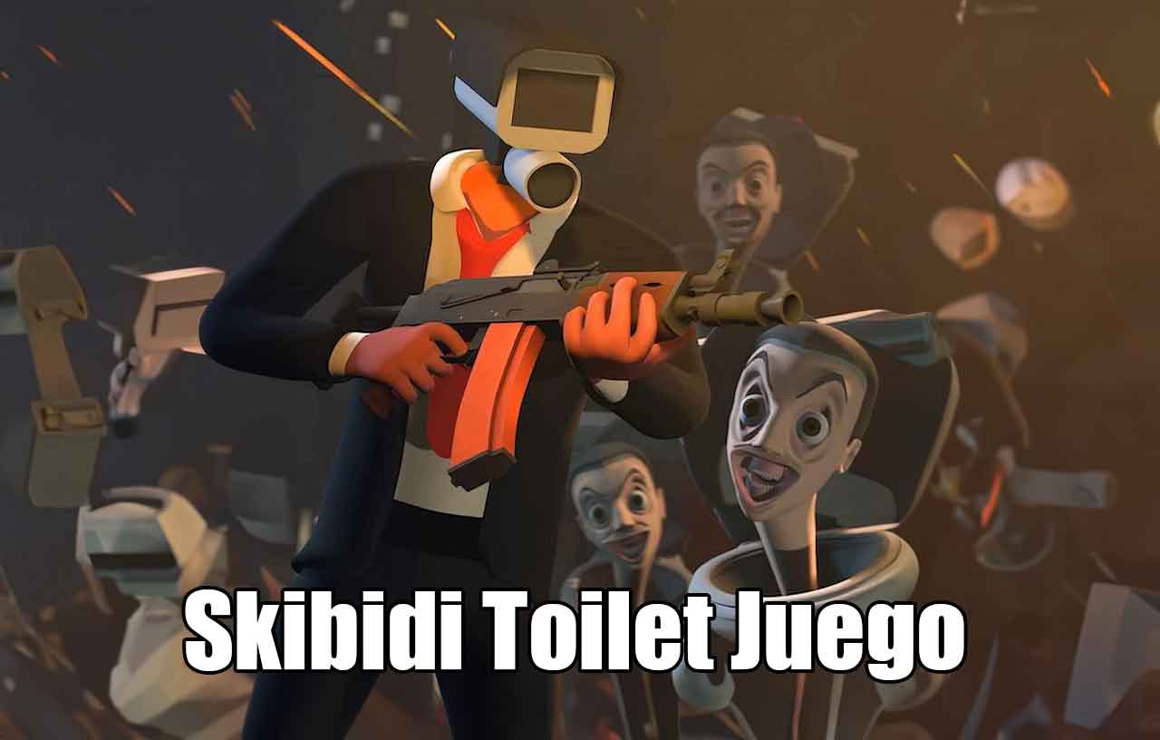 skibidi toilet juego
